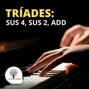 Tríades Sus4, Sus2, Add e Cadências