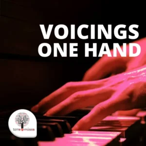Voicings One Hand: Harmonia aplicada às Teclas 4