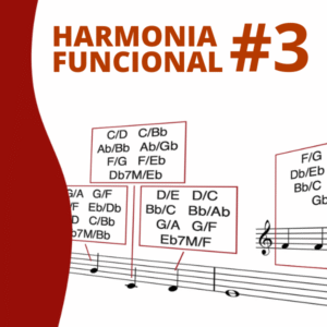 Harmonia Funcional aplicada à música popular 3