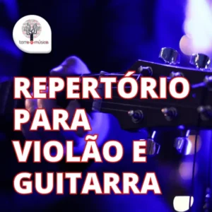 Repertório para Violão e Guitarra
